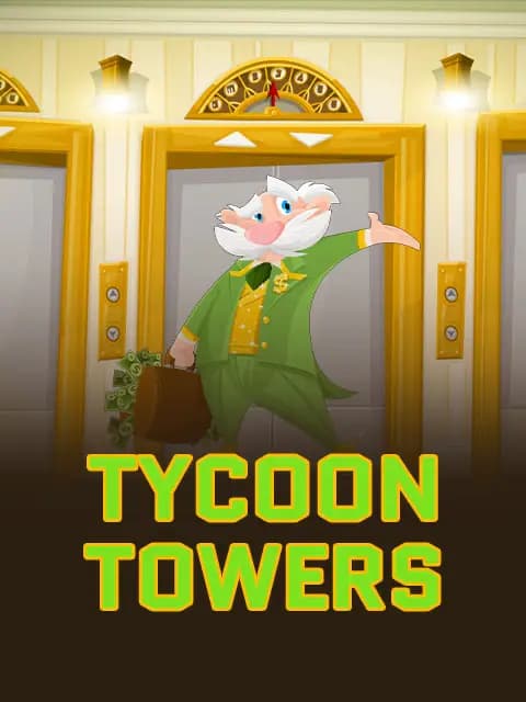 Tycoon Towers