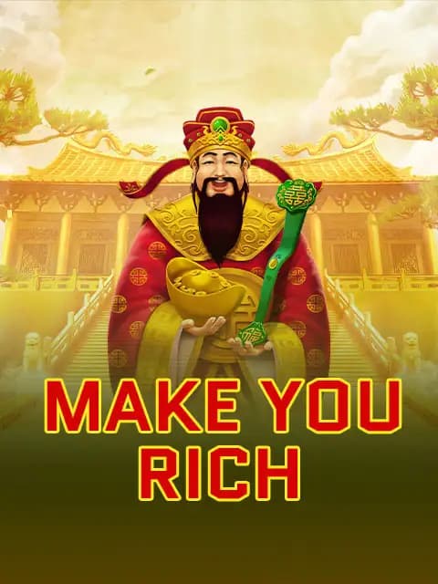 Make You Rich