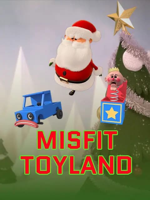 Misfit Toyland 