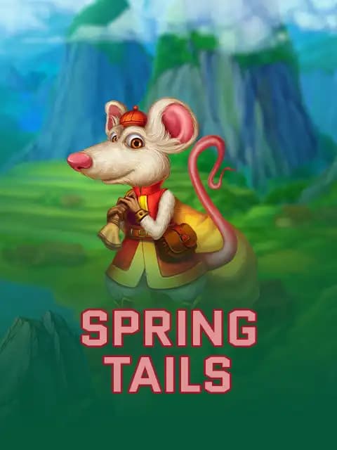 Spring Tails