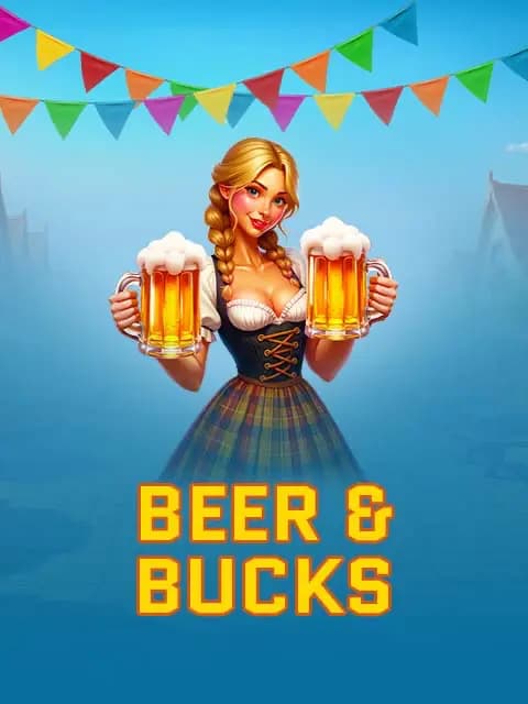 Beer & Bucks