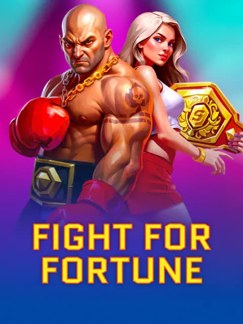 Fight for Fortune