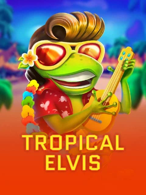 Tropical Elvis 