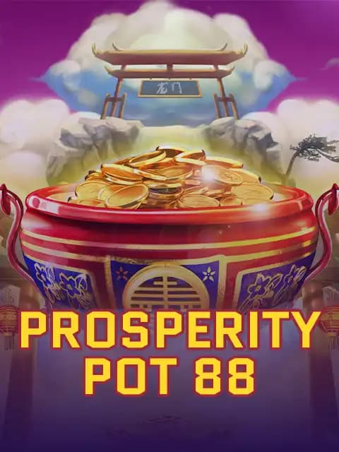 Prosperity Pot 88