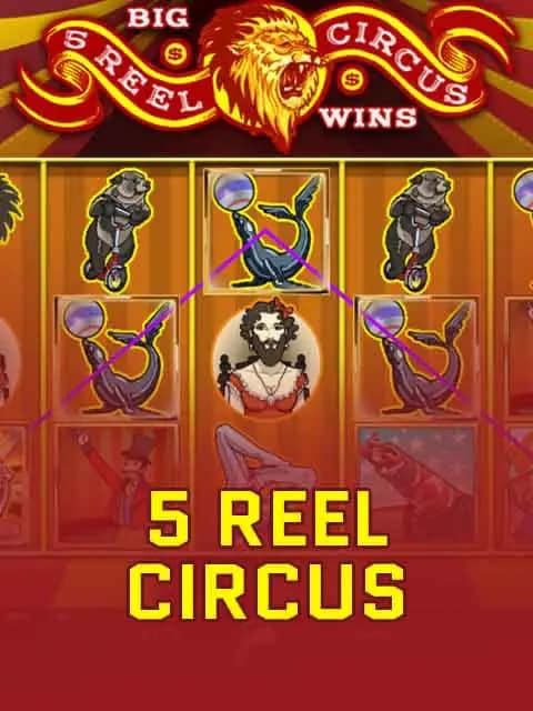5 Reel Circus