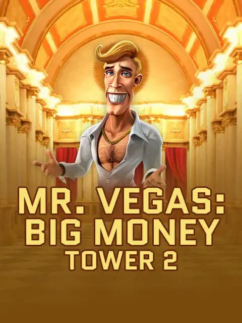 Mr. Vegas 2: Big Money Tower 