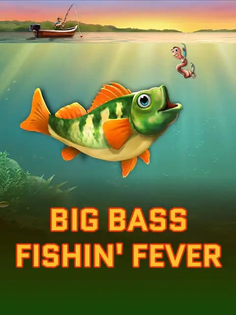 Big Bass fishin fever