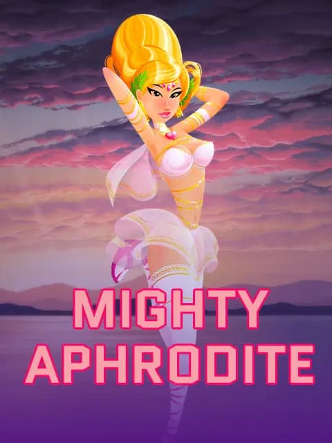 Mighty Aphrodite