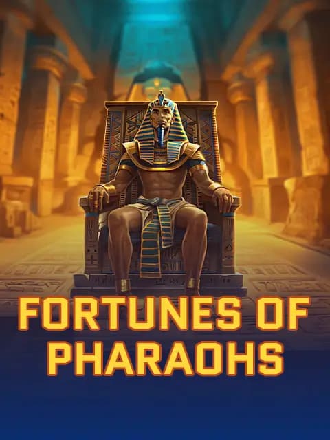 Fortunes of Pharaohs