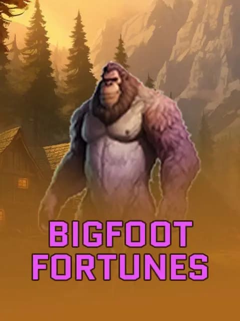 Bigfoot Fortunes 