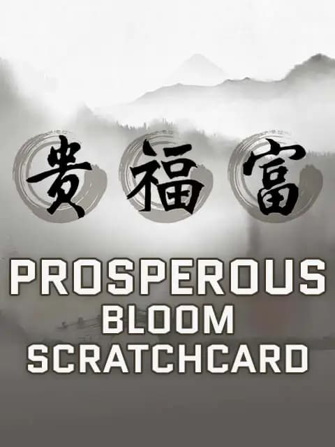 Prosperous Bloom Scratchcard 