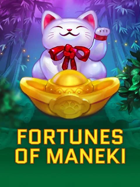 Fortunes of Maneki