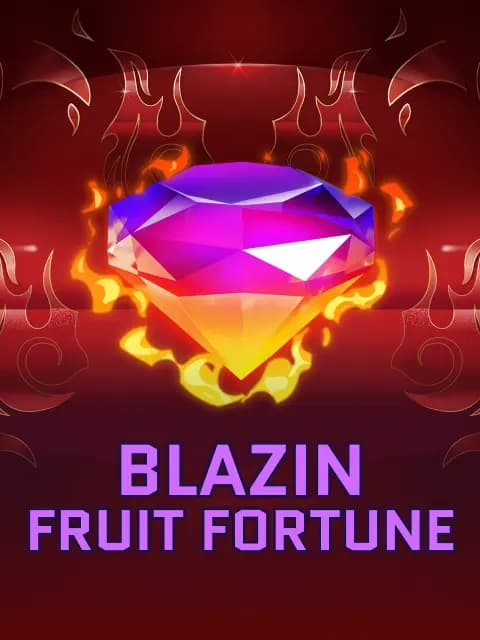 Blazin Fruit Fortune