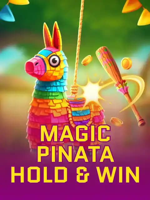 Magic Pinata Hold and Win 