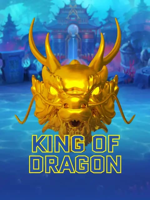 King Of Dragon