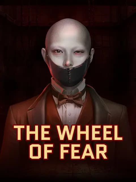 The Wheel of Fear