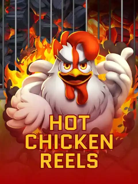 Hot Chicken Reels