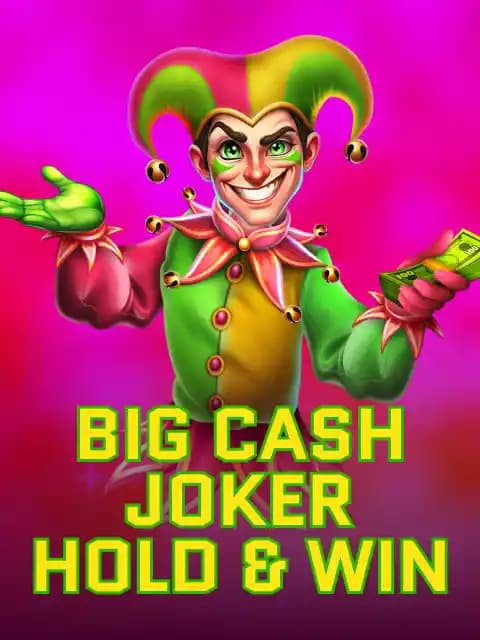 Big Cash Joker Hold & Win