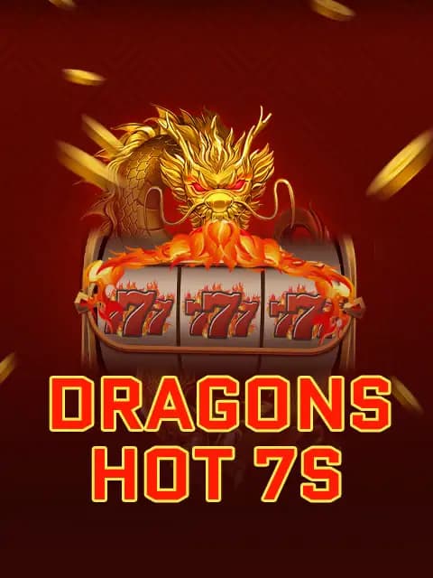 Dragon's 7s Hot