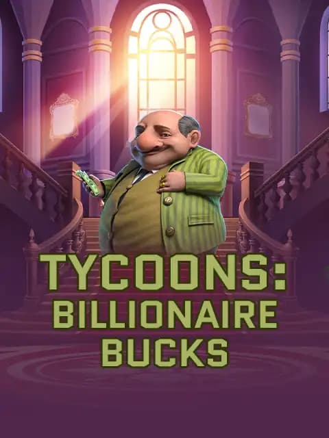 Tycoons: Billionaire Bucks