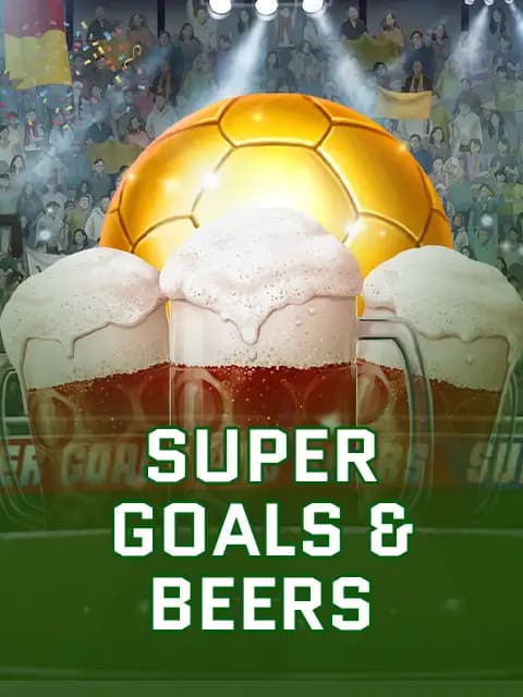 Super Goal & Beers