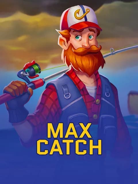 Max Catch