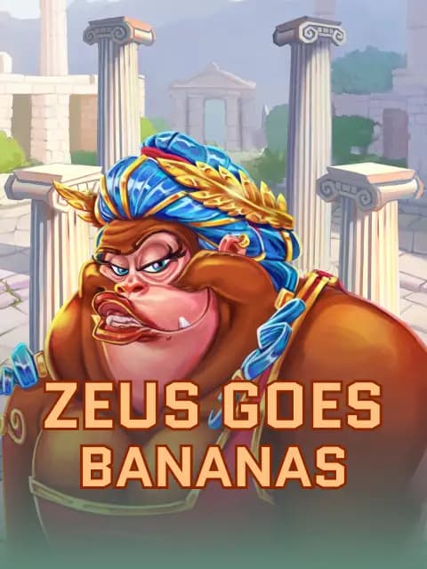Zeus Goes Bananas