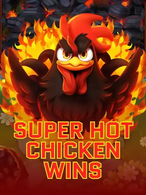 Super Hot Chicken Wins