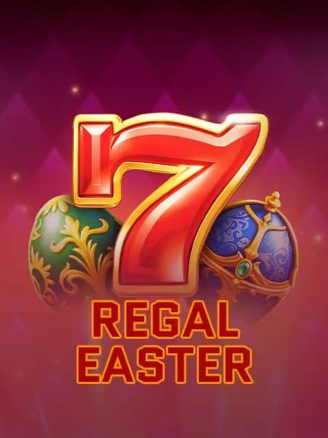 Regal Easter