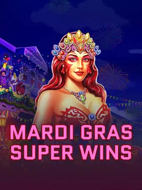 Mardi Gras Super Wins