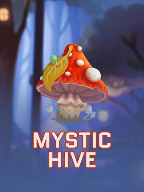 Mystic Hive