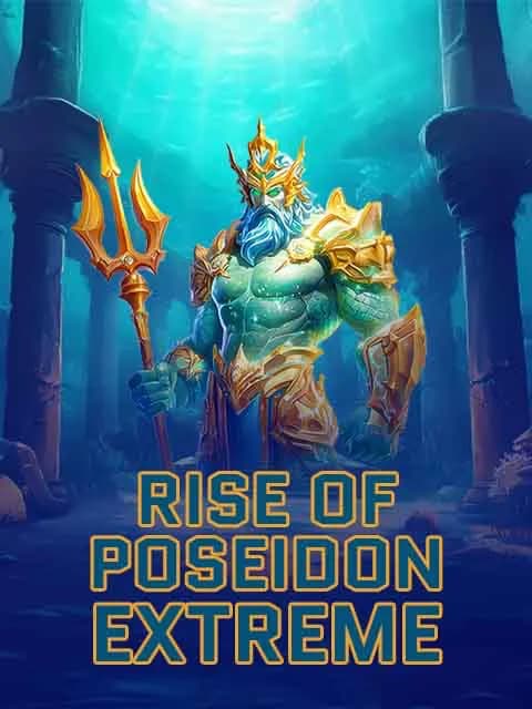 Rise of Poseidon Extreme