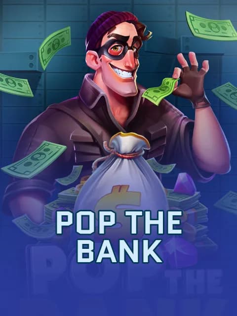 Pop the Bank