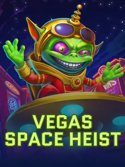 Vegas Space Heist 