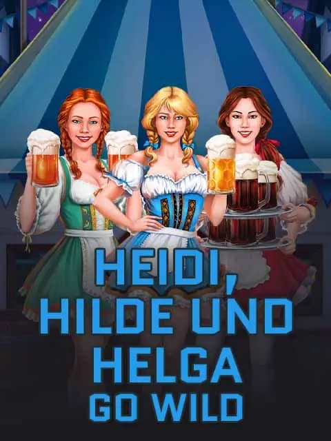 Heidi, Hilde und Helga Go Wild 