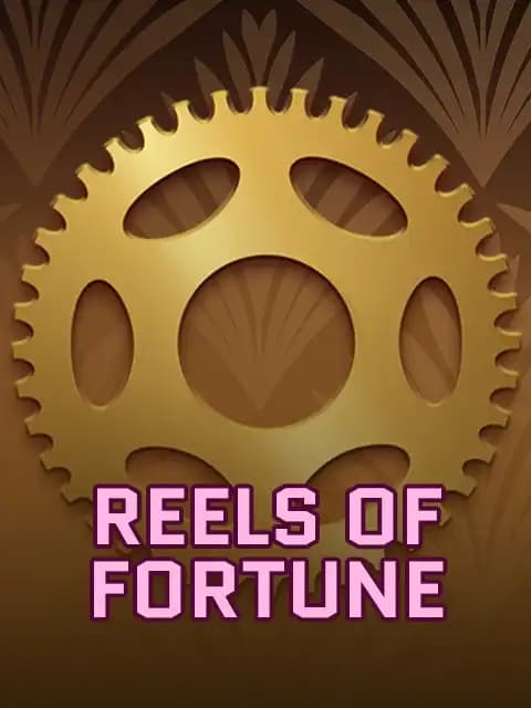 Reels of Fortune
