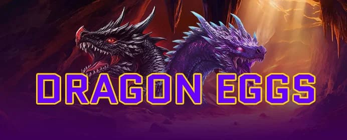 Dragon Eggs Hold and Win
