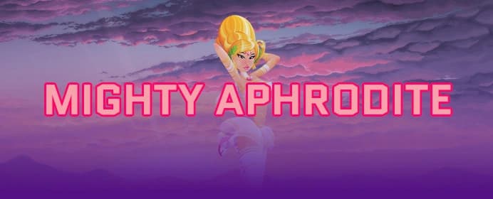 Mighty Aphrodite