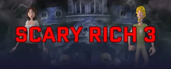 Scary Rich 3
