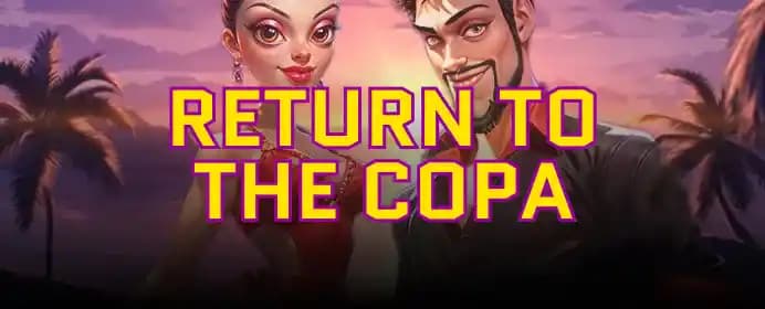 Return to the Copa
