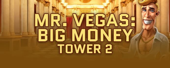 Mr. Vegas 2: Big Money Tower