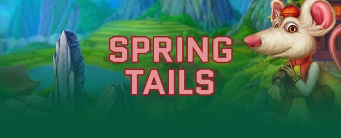 Spring Tails