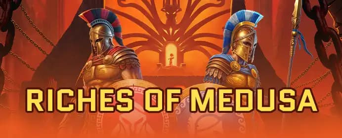 Riches of Medusa