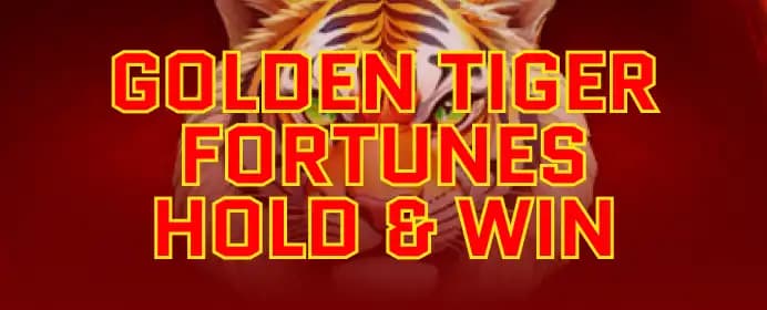 Golden Tiger Fortunes Hold and Win