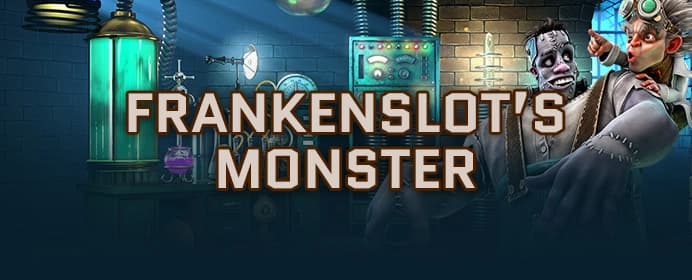 Frankenslot’s Monster