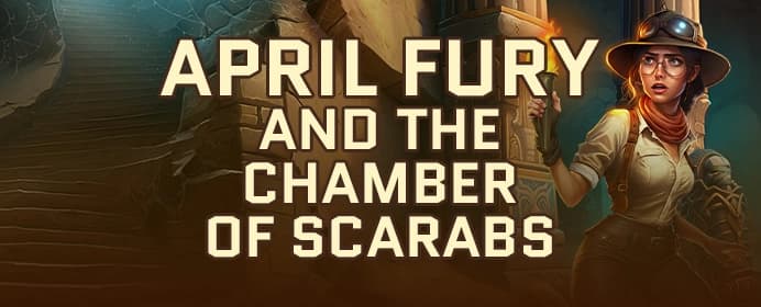 April Fury and the Chamber of Scarabs