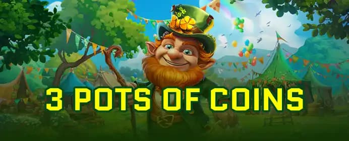 3 pots of Coins 