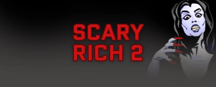 Scary Rich 2