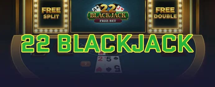 22 Blackjack 
