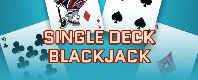 Single Deck Blackjack 